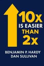 10x Is Easier Than 2x cover