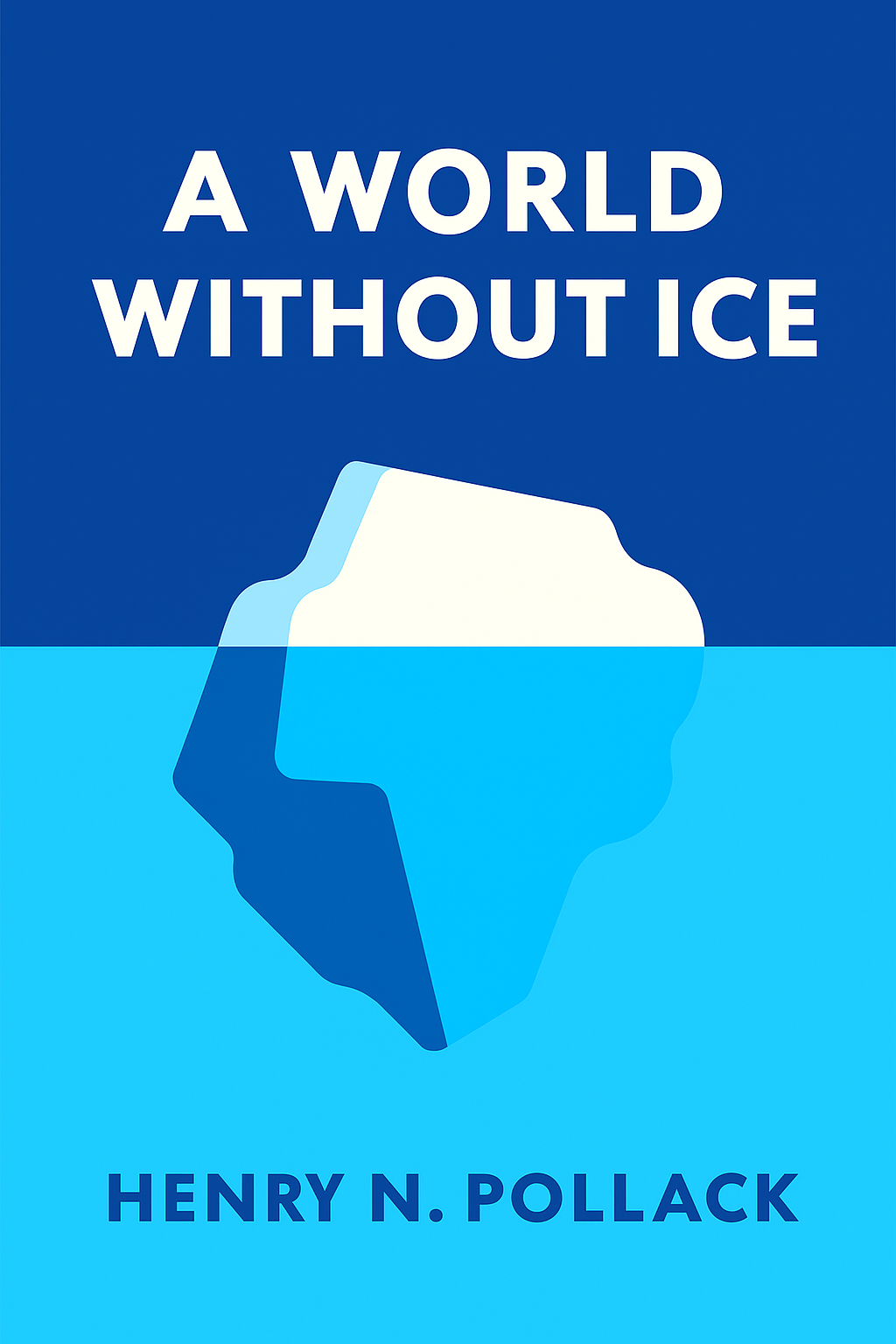 A World Without Ice Cover