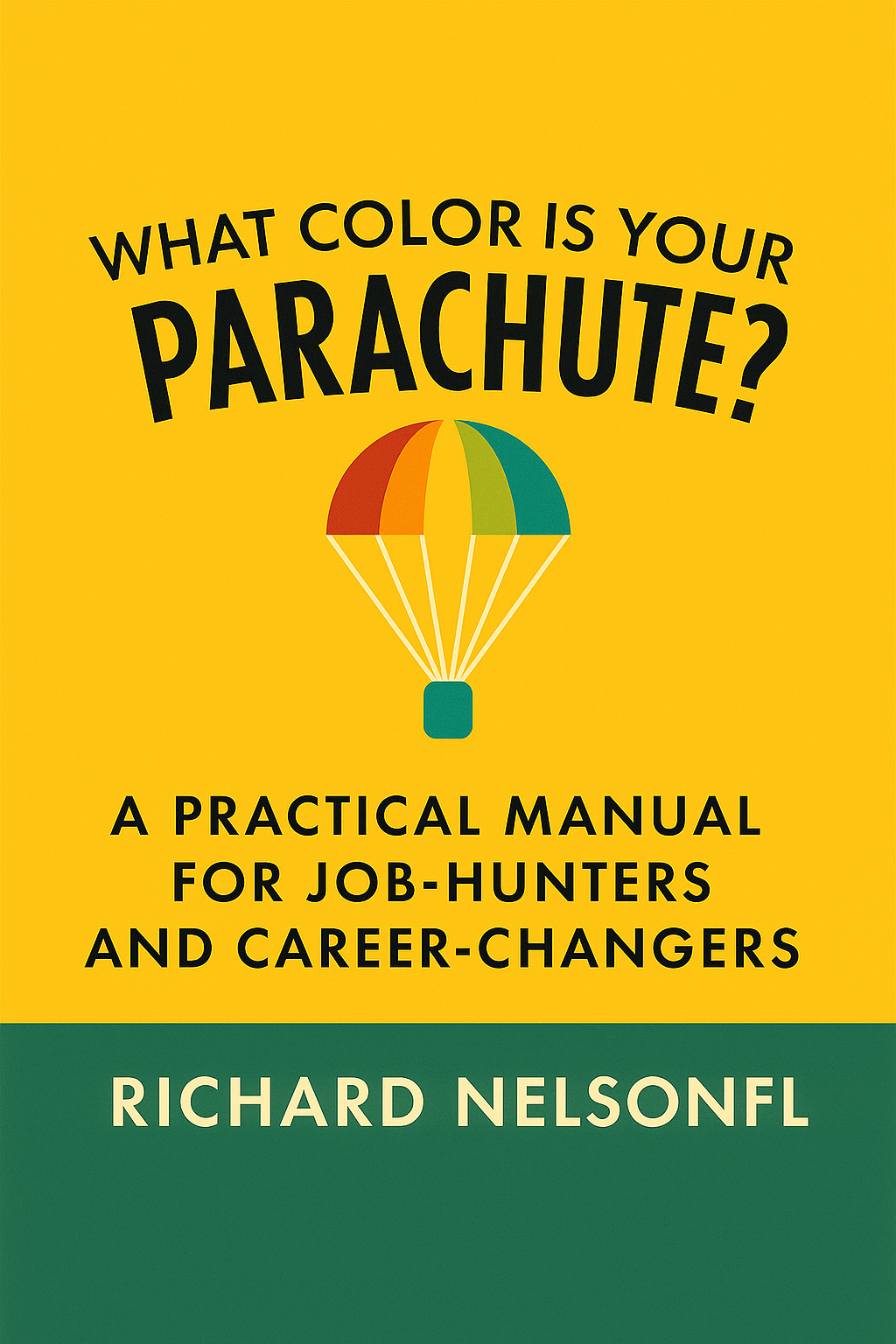 What Color is Your Parachute? Cover