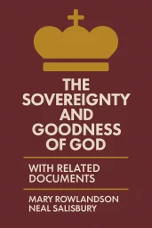 The Sovereignty and Goodness of God cover