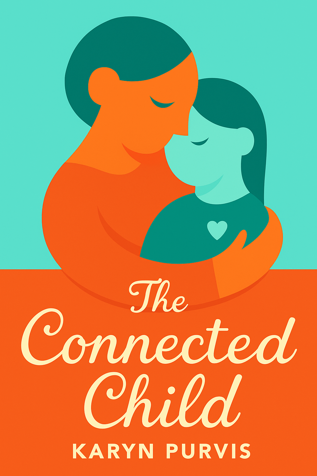 The Connected Child Cover