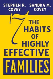 The 7 Habits of Highly Effective Families cover