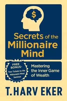 Secrets of the Millionaire Mind cover