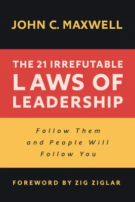 The 21 Irrefutable Laws of Leadership cover
