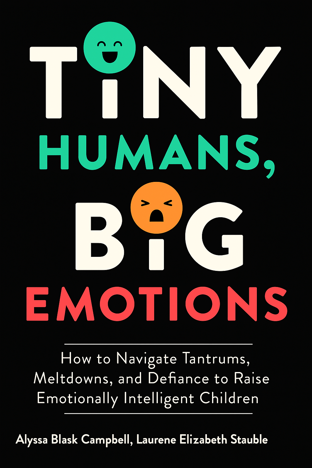 Tiny Humans, Big Emotions Cover