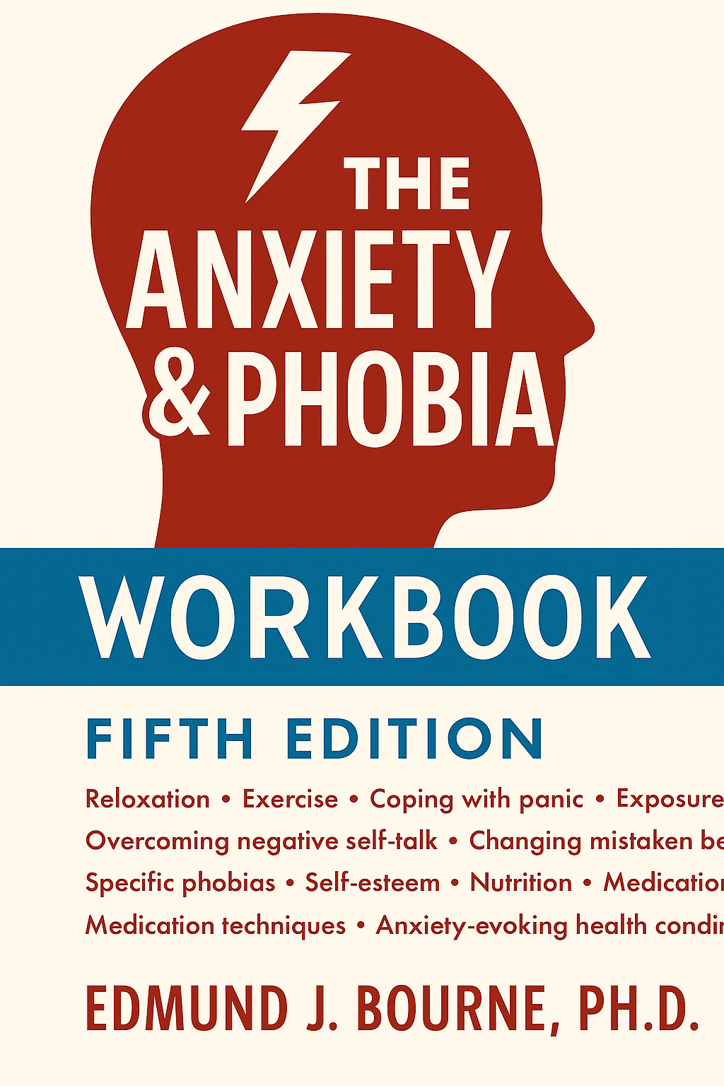 The Anxiety &amp; Phobia Workbook Cover