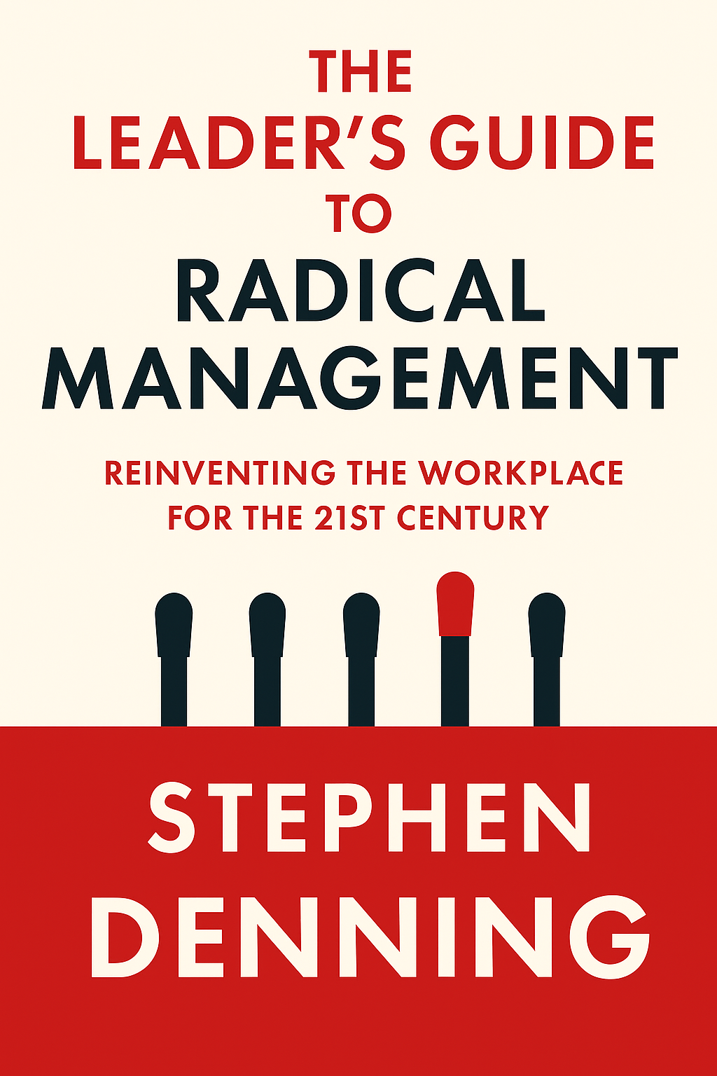 The Leader’s Guide to Radical Management Cover