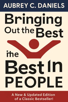 Bringing Out the Best in People cover