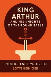 King Arthur and His Knights of the Round Table cover