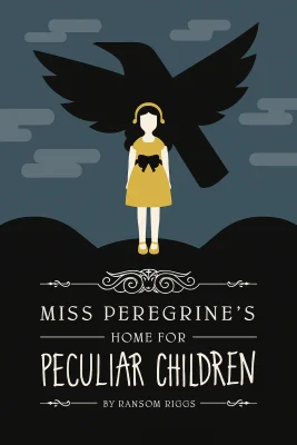 Miss Peregrine's Home for Peculiar Children cover