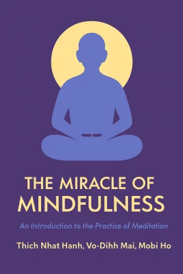 The Miracle of Mindfulness cover