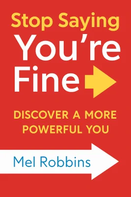 Stop Saying You're Fine cover