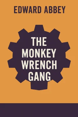 The Monkey Wrench Gang cover
